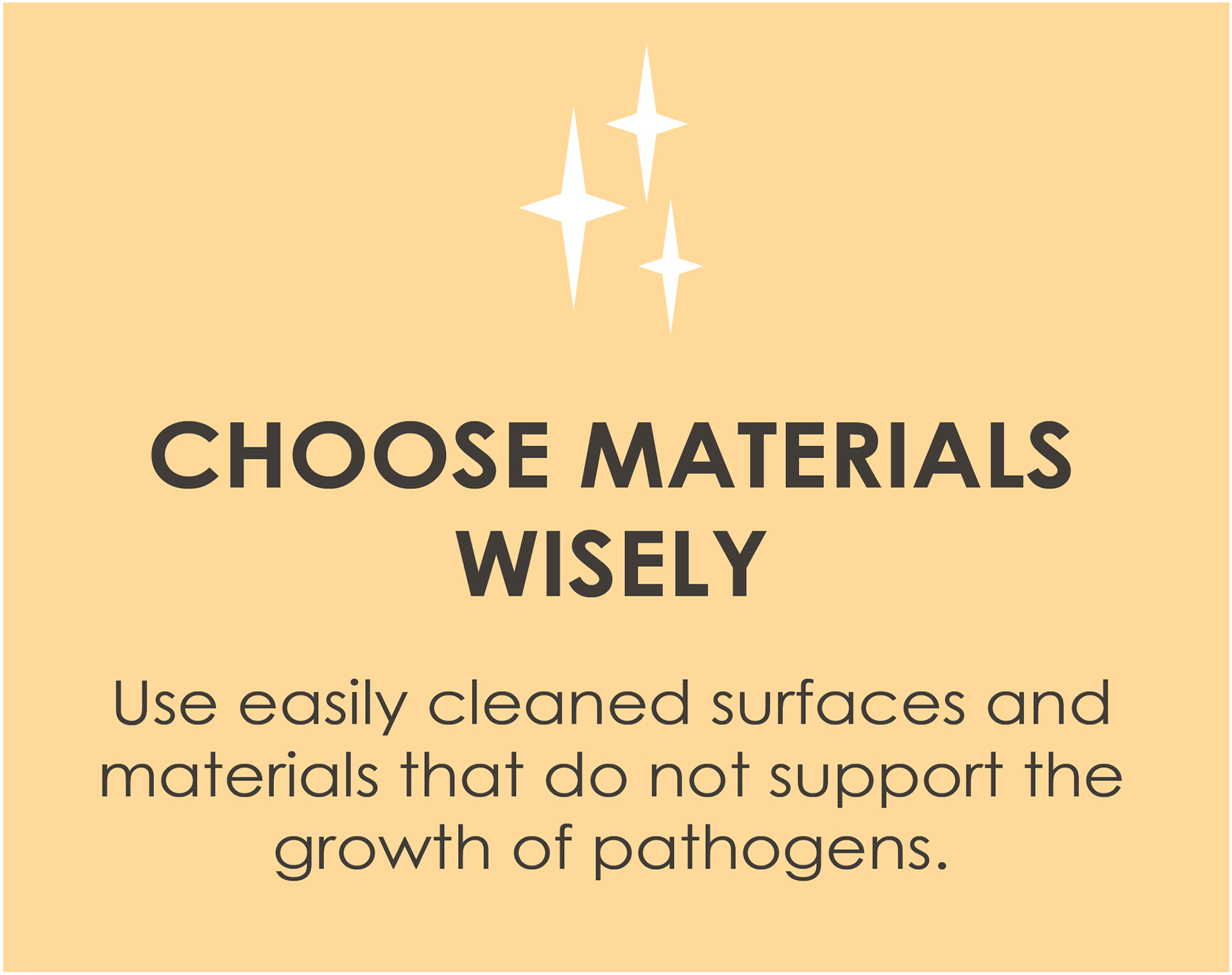 Choose Materials Wisely
