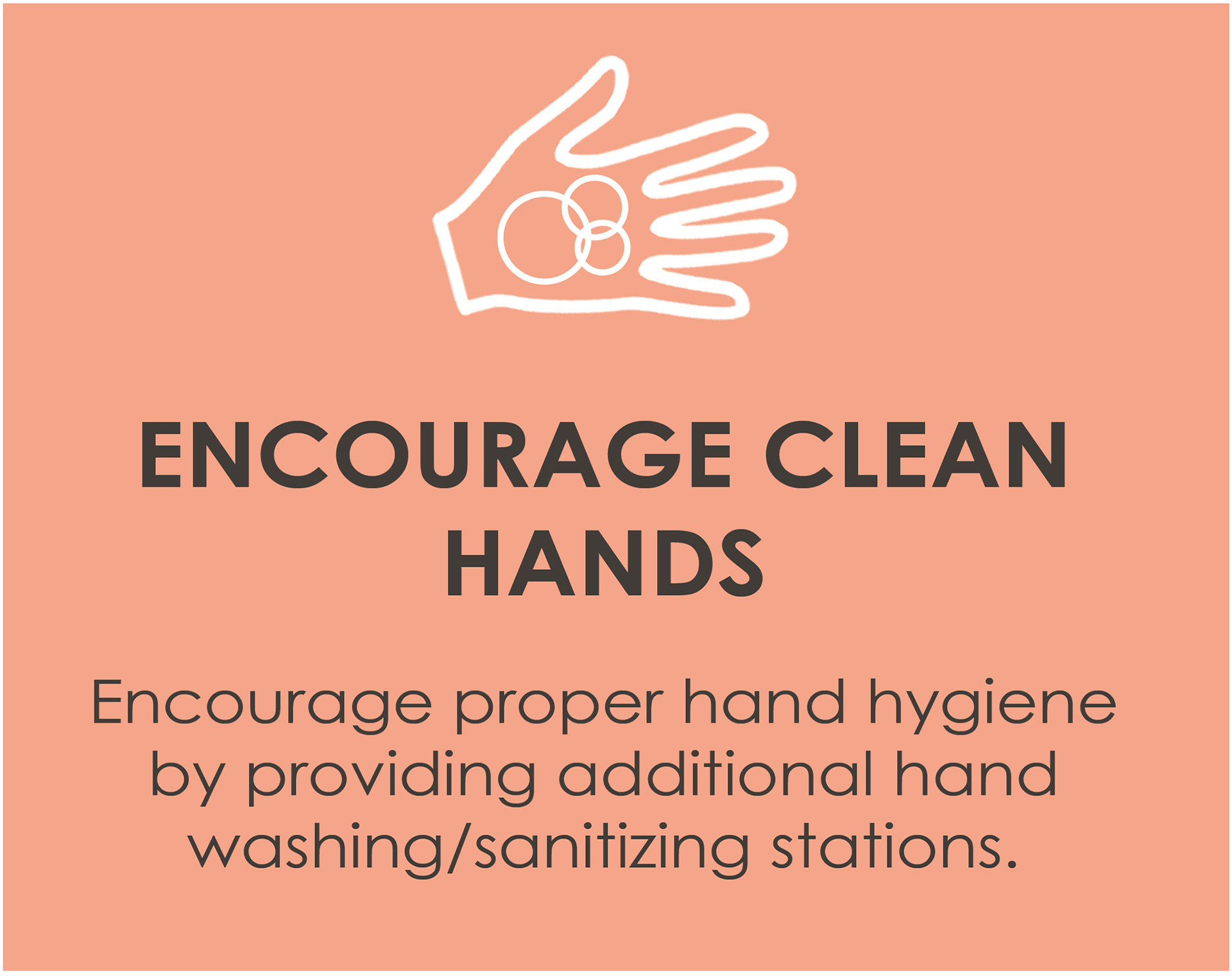 Encourage Clean Hands